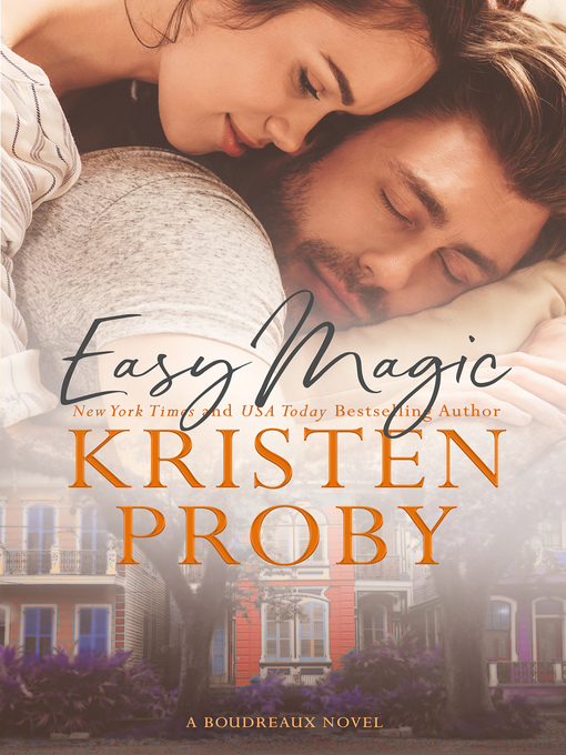 Title details for Easy Magic by Kristen Proby - Available